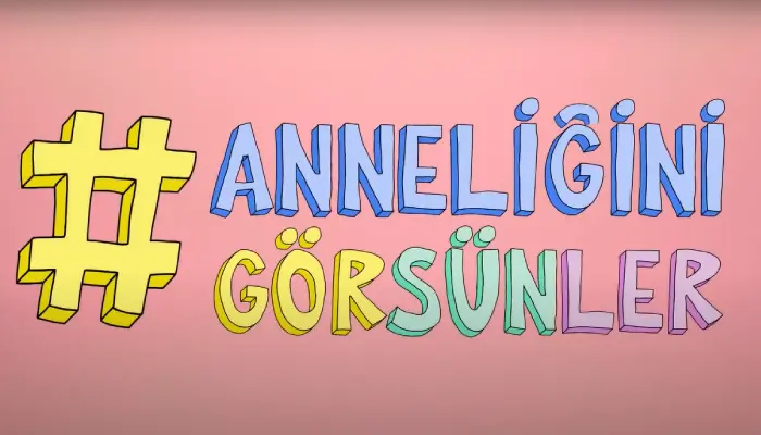 #AnneliğiniGörsünler Anneler Günü Filmi