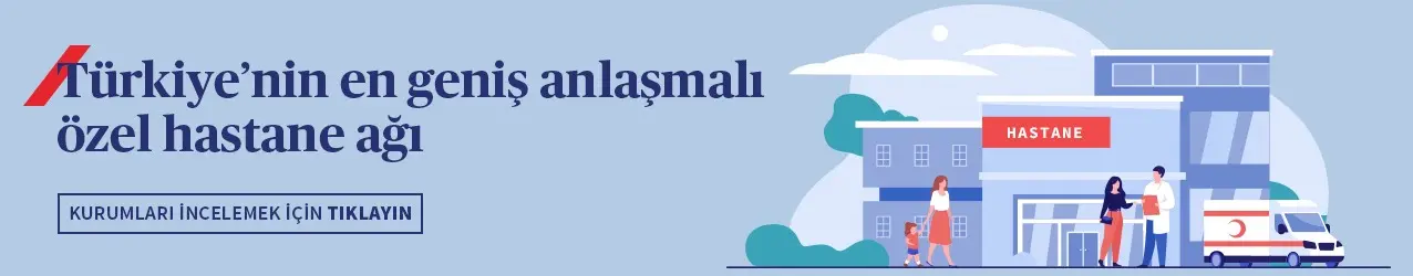 Tamamlayıcı Sağlık Sigortası Anlaşmalı Sağlık Kurumları