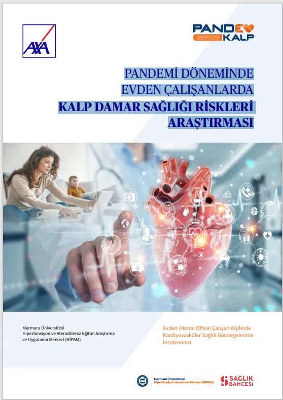 Pandemi Döneminde Evden Çalışanlarda Kalp Damar Sağlığı Riskleri Araştırması
