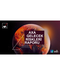 AXA Gelecek Riskleri Raporu 2022